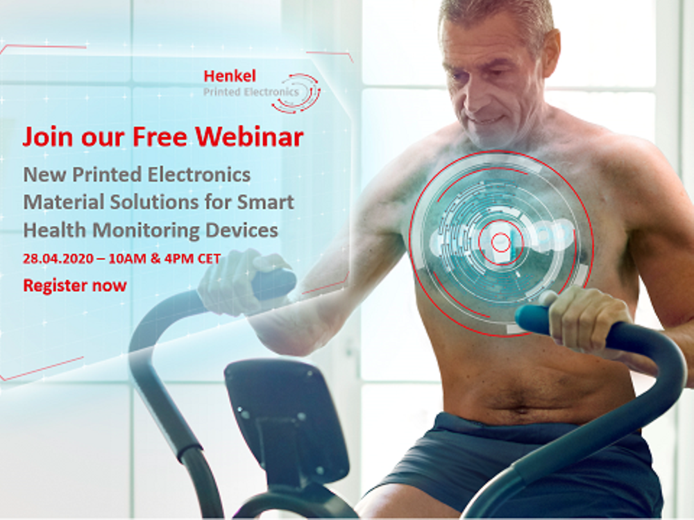 Henkel is holding a free webinar on `Printed Electronics Materials for Smart Health Monitoring Applications` on April 28 at 10am and 4pm CET.